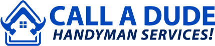 Call A Dude Handyman